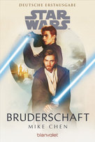 Star Wars(TM) Bruderschaft Blanvalet