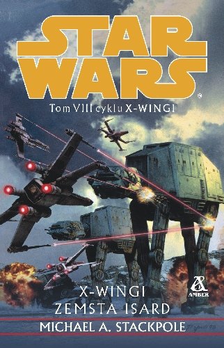 Star Wars. Tom VIII cyklu X-Wingi - Stackpole Michael A. | Książka w Empik