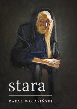 Stara - Wojasiński Rafał