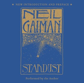 Stardust: The Gift Edition - Gaiman Neil
