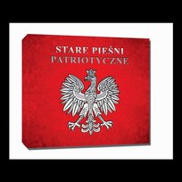 Stare pieśni patriotyczne Różni Wykonawcy
