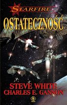 Starfire. Ostateczność White Steve, Gannon Charles E.