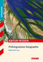 STARK Prüfungswissen Geographie Oberstufe Stark