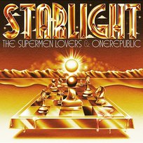 Starlight (The Fame) The Supermen Lovers, OneRepublic