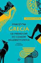 Starożytna Grecja. Od prehistorii do czasów hellenistycznych Martin Thomas R.