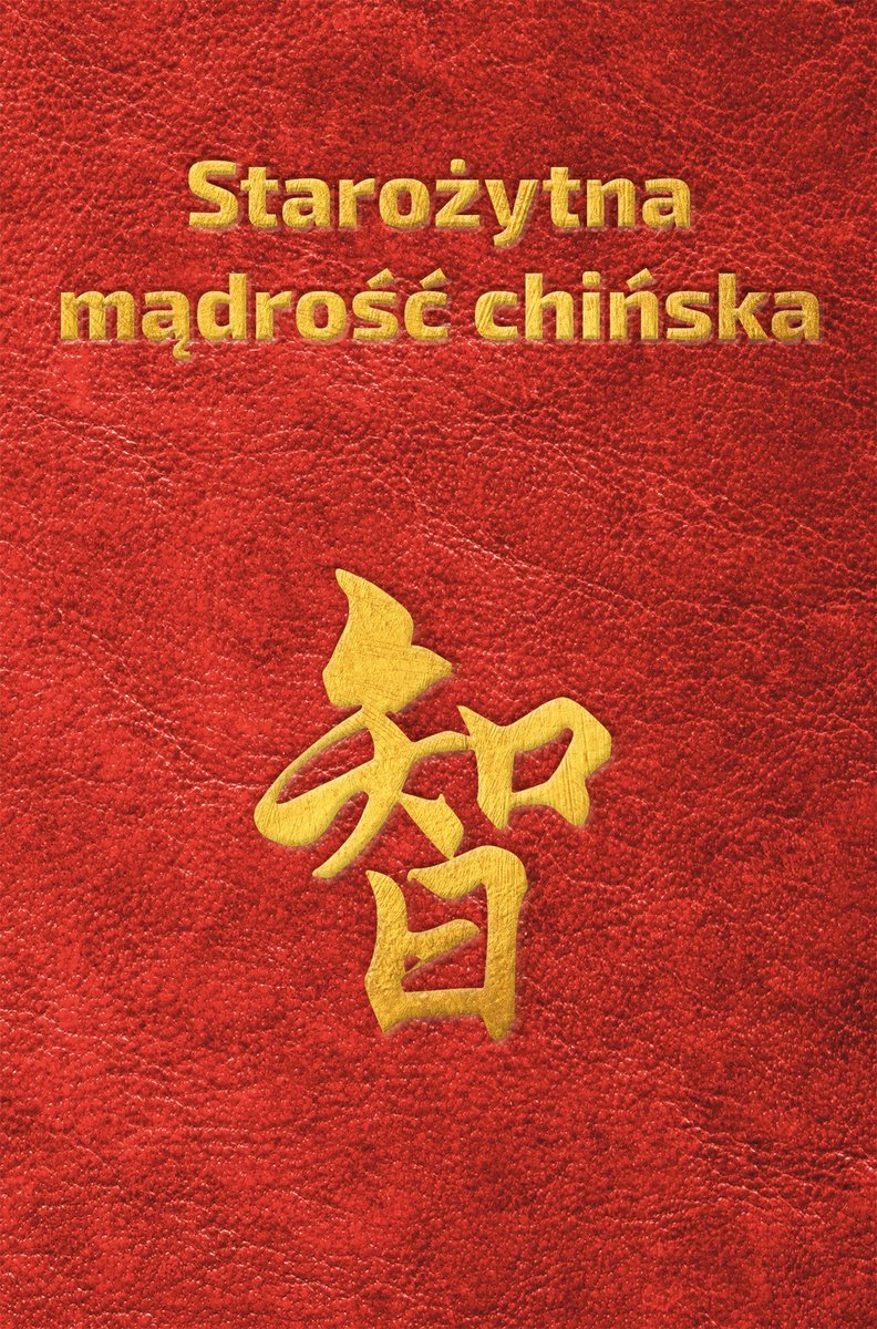 Starożytna mądrość chińska w sentencjach - ebook mobi
