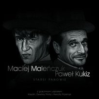 Starsi panowie Maleńczuk Maciej, Kukiz Paweł