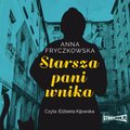 Starsza pani wnika - audiobook - Fryczkowska Anna