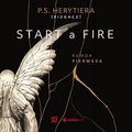 Start a Fire. Runda pierwsza - audiobook - Herytiera "pizgacz" P.S.