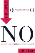 Start with No: The Negotiating Tools That the Pros Don't Want You to Know Camp Jim