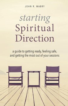 Starting Spiritual Direction - Mabry John R.