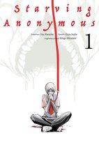 Starving Anonymous. Tom 1 Kuraishi Yuu, Kazu Inabe, Mizutani Kengo