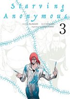 Starving Anonymous. Tom 3 Kazu Inabe, Kuraishi Yuu, Mizutani Kengo