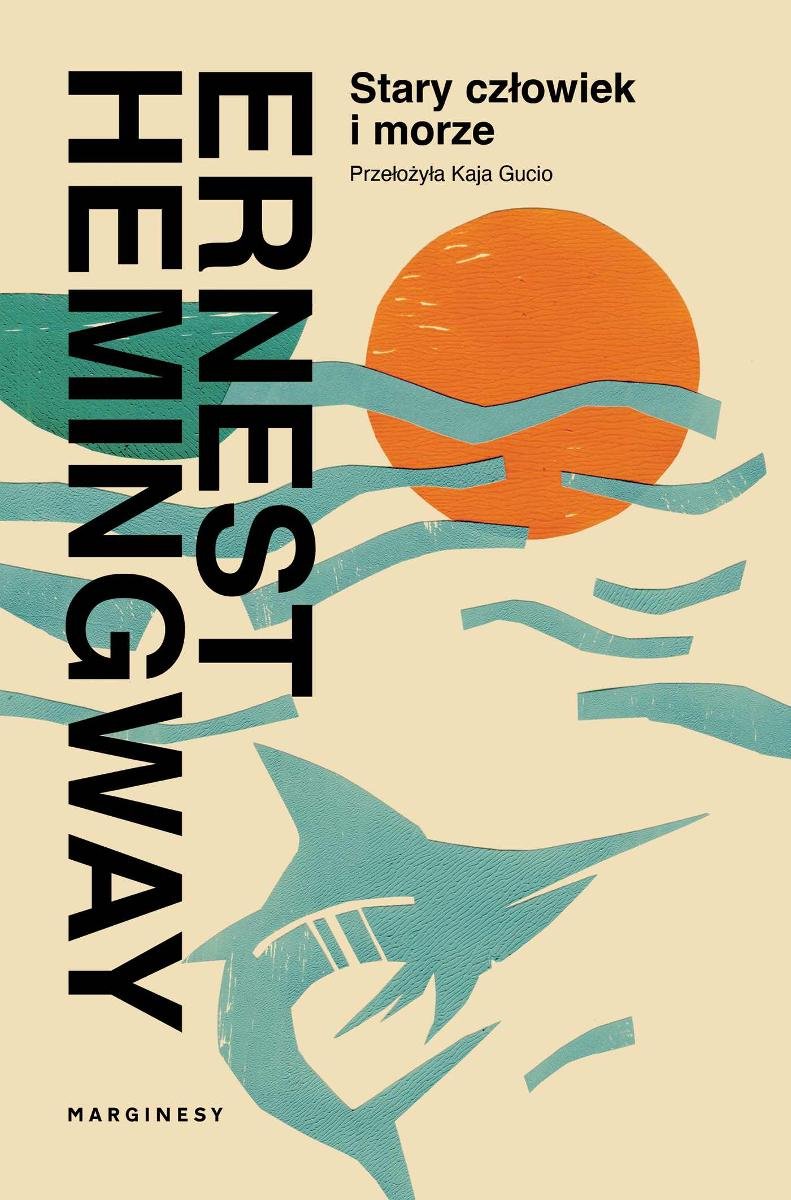 Stary Człowiek I Morze Streszczenie Szczegółowe Stary człowiek i morze - Ernest Hemingway | Ebook Sklep EMPIK.COM