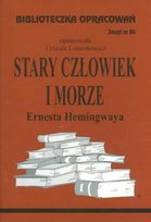 Stary człowiek i morze Opracowanie zbiorowe