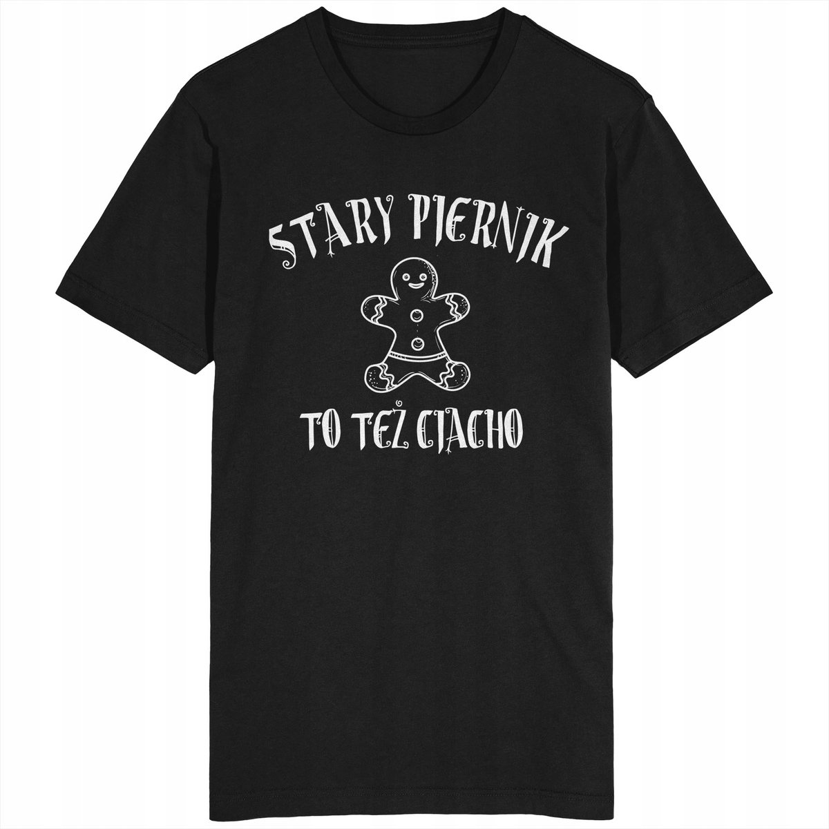 Stary Piernik To Też Ciacho Koszulka Urodziny Tata - GILDAN | Moda ... Stary Piernik To Też Ciacho Koszulka Urodziny Tata - GILDAN | Moda ...