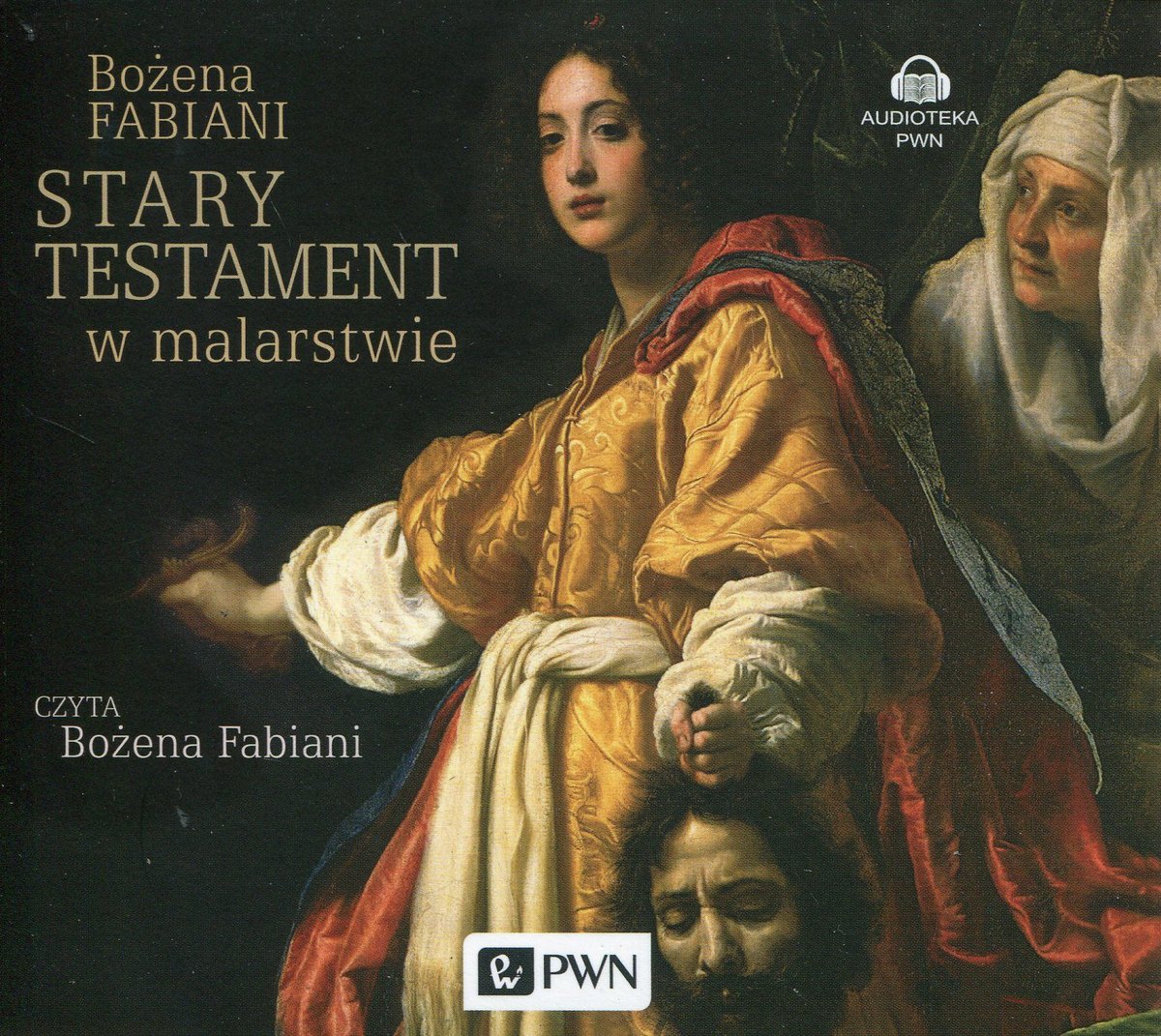 Wyjaśnij Pochodzenie I Znaczenie Nazw Biblia Stary I Nowy Testament Stary Testament w malarstwie - Fabiani Bożena | Książka w Sklepie EMPIK.COM