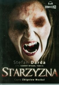 Starzyzna. Czarny wygon. Tom 2 - Darda Stefan