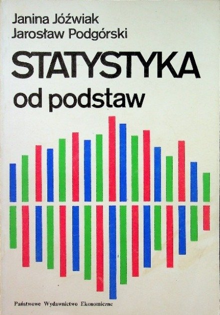 Statystyka od podstaw - Podgórski Jarosław | Książka w Empik