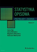 Statystyka opisowa. Przykłady i zadania Opracowanie zbiorowe