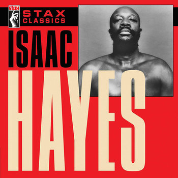 Stax Classics - Hayes Isaac