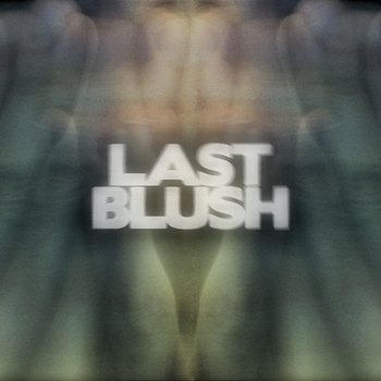 Stay Alive - Last Blush