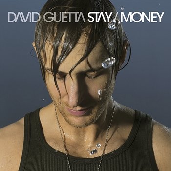 Stay / Money - David Guetta feat. Chris Willis