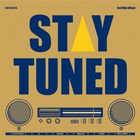 STAY TUNED SEVENUS