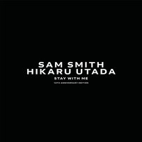 Stay With Me Sam Smith, Hikaru Utada