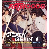 Steady Gettin' It: The Complete Recordings 1964-1967 The Artwoods