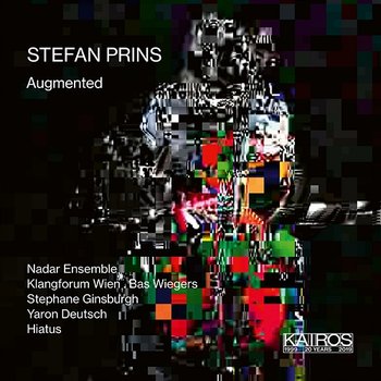 Stefan Prins: Augmented - Yaron Deutsch, Klangforum Wien, Nadar Ensemble