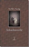 Stefan Zweig: Schachnovelle Zweig Stefan