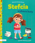 Stefcia wybiera buty - Struska-Musiał Aleksandra