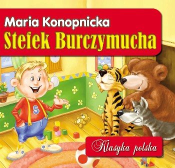 Stefek Burczymucha - Konopnicka Maria