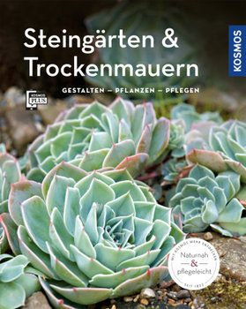 Steingärten und Trockenmauern (Mein Garten) - Beck Angela