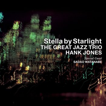 Stella by Starlight - The Great Jazz Trio