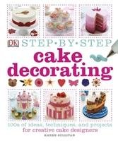 Step-by-Step Cake Decorating Sullivan Karen