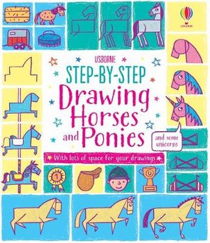 Step-by-step Drawing Horses and Ponies - Watt Fiona