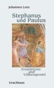 Stephanus und Paulus - Lenz Johannes