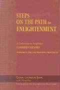 Steps on the Path to Enlightenment, Volume 1: A Commentary on the Lamrim Chenmo; Volume I: The Foundation Practices - Sopa Lhundub