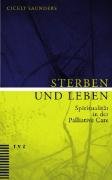 Sterben und Leben - Saunders Cicely