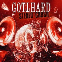 Stereo Crush Gotthard