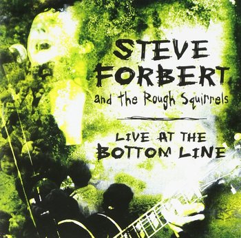 Steve Forbert And The Rough Squirrels Live At The Bottom Line, płyta winylowa - Steve Forbert And The Rough Squirrels