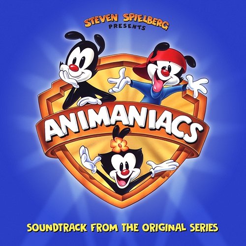 Steven Spielberg Presents Animaniacs (Soundtrack From The Original ...