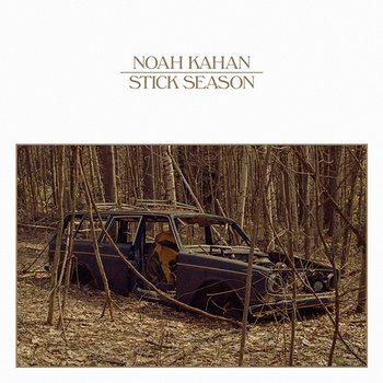 Stick Season - Noah Kahan