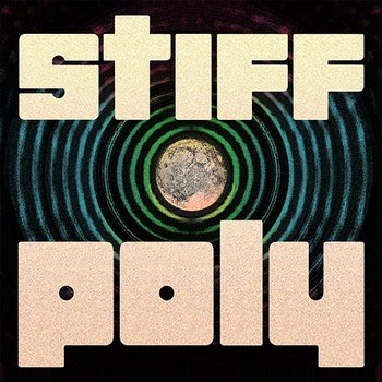 Stiff Poly - The Emperor Machine