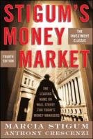 Stigum's Money Market, 4e - Stigum Marcia, Crescenzi Anthony