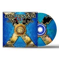 Still... Good to Be Bad Whitesnake