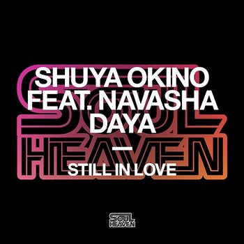 Still In Love - Shuya Okino feat. Navasha Daya