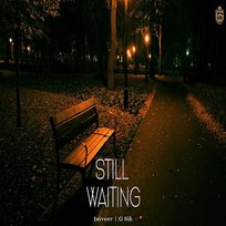 Still Waiting Jaiveer & G Sik